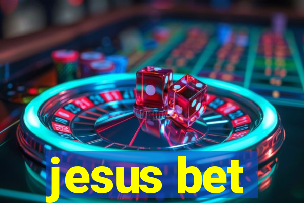 jesus bet